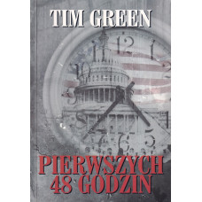 Pierwszych 48 [czterdzieści osiem] godzin